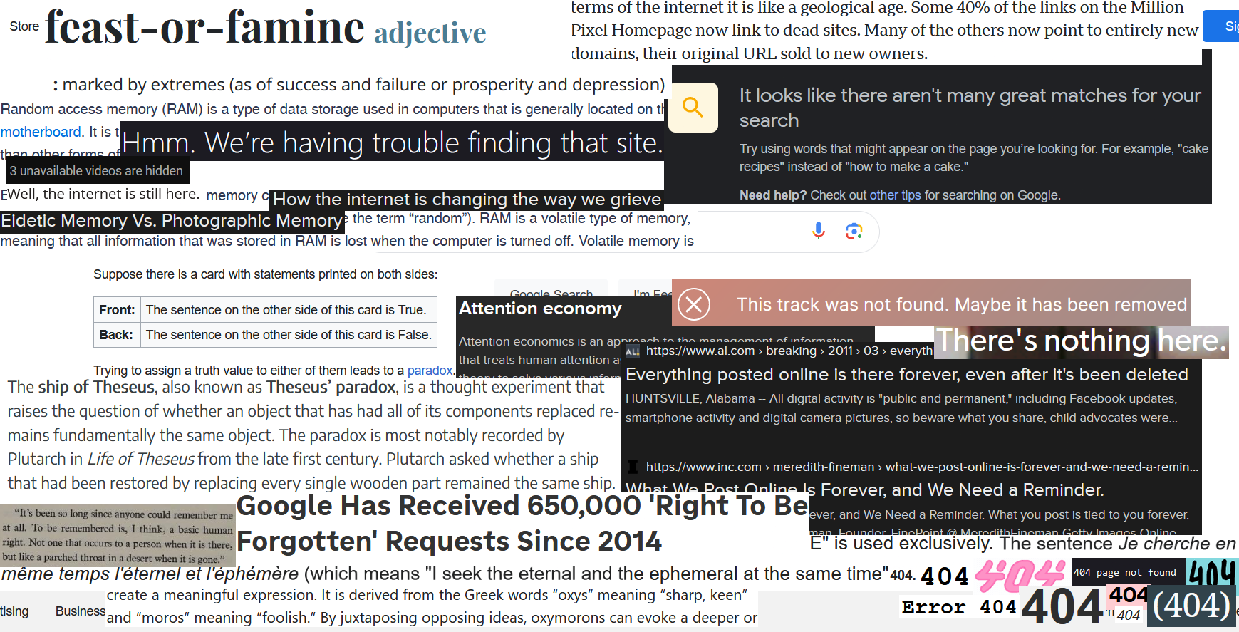 A picture of the Google homepage, with a variety of snippets from articles and websites pasted over it. Notable connections include the Internet, error messages, being remembered and/or forgotten, and paradoxes.